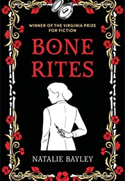 Bone Rites (Natalie Bayley)