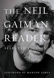 The Neil Gaiman Reader (Neil Gaiman)