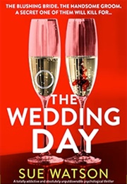 The Wedding Day (Sue Watson)