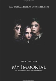 My Immortal (Tara Gilesbie)