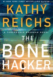 The Bone Hacker (Kathy Reichs)