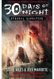 30 Days of Night: Eternal Damnation (Steve Niles &amp; Jeff Mariotte)
