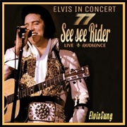 See See Rider - Elvis Presley