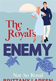 The Royal's Enemy (Brenna Jacobs)
