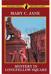 Mystery in Longfellow's Square (Jane)