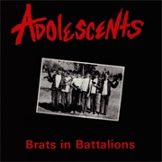Adolescents - Brats in Battalions