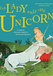 The Lady and the Unicorn (Béatrice Fontanel)