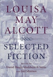 Selected Fiction (Lousia May Alcott)