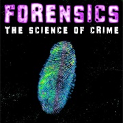 Forensics - The Science of Crime