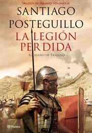 The Lost Legion (Santiago Posteguillo)
