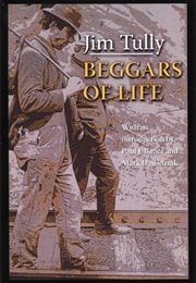 Beggars of Life (Jim Tully)