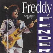 The Rains Came - Freddy Fender