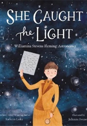 She Caught the Light (Kathryn Lasky)
