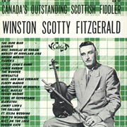 Winston Scotty Fitzgerald - Canada's Outstanding Scottish Fiddler
