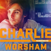 Could It Be - Charlie Worsham