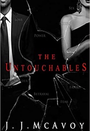 The Untouchables (JJ McAvoy)