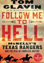 Follow Me to Hell (Tom Clavin)