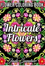 Intricate Flowers (Jade Summer)