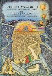 Rebecca's World: Journey to the Forbidden Planet (Terry Nation)