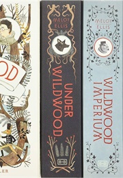 Wildwood Chronicles (Colin Meloy)