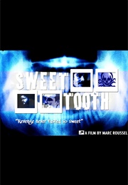 Sweet Tooth (2006)