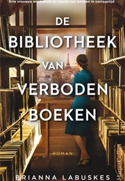 De Bibliotheek Van Verboden Boeken (Brianna Labuskes)