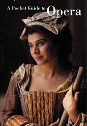 A Pocket Guide to Opera (Rupert Christiansen)
