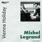 Michel Legrand and His Orchestra - Vienna Holiday (Original Album)