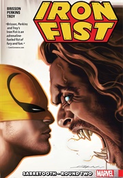 Iron Fist (2017): Sabretooth - Round 2! (Ed Brisson)