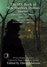 The MX Book of New Sherlock Holmes Stories - Part XXVI (David Marcum)