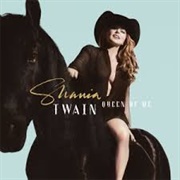 Not Just a Girl- Shania Twain