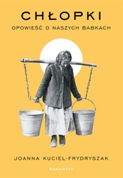 Chłopki (Joanna Kuciel-Frydryszak)