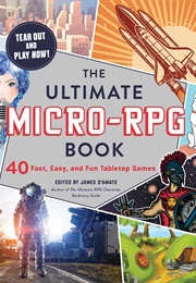 The Ultimate Micro-RPG Book (James D'Amato)