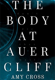 The Body at Auercliff (Amy Cross)