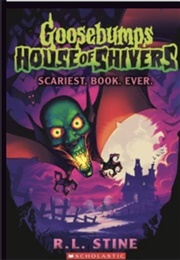 Scariest. Book. Ever. (R.L. Stine)