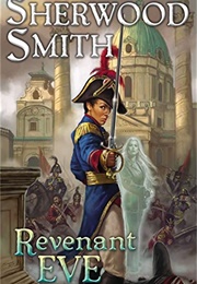 Revenant Eve (Sherwood Smith)
