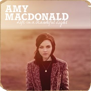 Life in a Beautiful Light (Amy MacDonald, 2012)