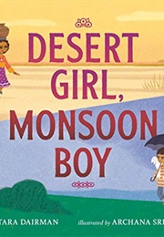 Desert Girl, Monsoon Boy (Tara Dairman)