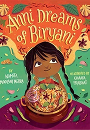 Anni Dreams of Biryani (Namita Moolani Mehra)