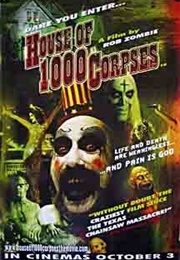 House of 1000 Corpses (2003)