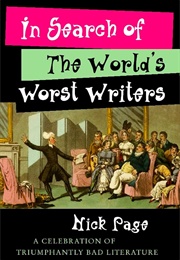 In Search of the World's Worst Writers (Nick Page)