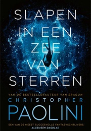 Slapen in Een Zee Van Sterren (Christopher Paolini)
