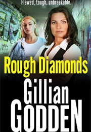 Rough Diamonds (Gillian Godden)