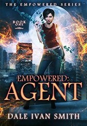 Empowered: Agent (Dale Ivan Smith)