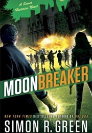 Moonbreaker (Simon R. Green)