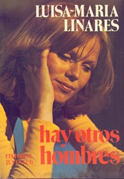 Hay Otros Hombres (Luisa Maria Linares)