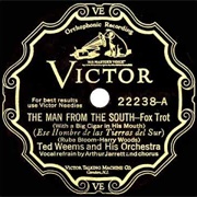 The Man From the South - Ted Weems