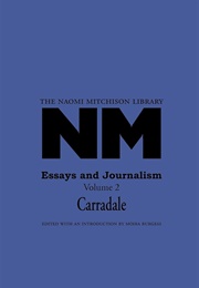 Essays and Journalism. Volume 2: Carradale (Naomi Mitchison)