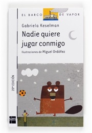 Nadie Quiere Jugar Conmigo (Keselman, Gabriela)