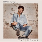 To a T - Ryan Hurd